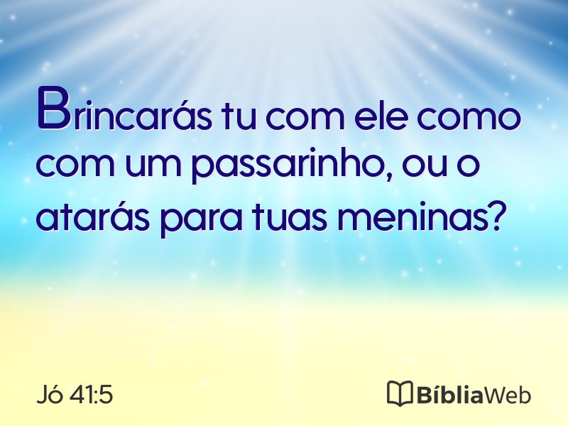 Jó 41:5 em imagem para compartilhar