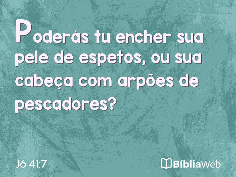 Jó 41:7 em imagem para compartilhar