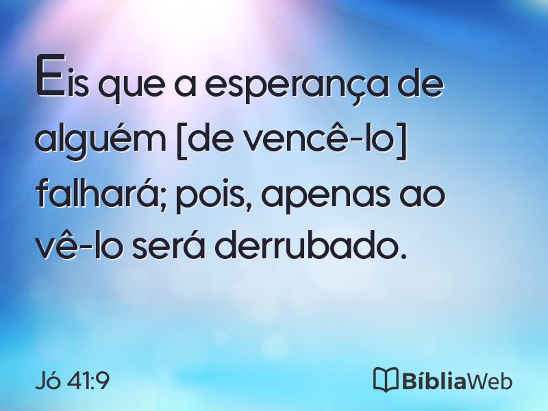 Jó 41:9 em imagem para compartilhar