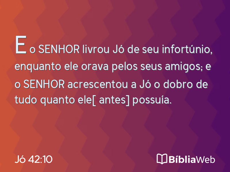Jó 42:10 em imagem para compartilhar