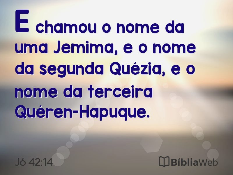 Jó 42:14 em imagem para compartilhar