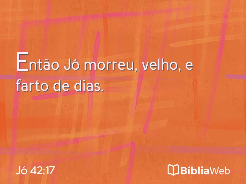 Jó 42:17 em imagem para compartilhar