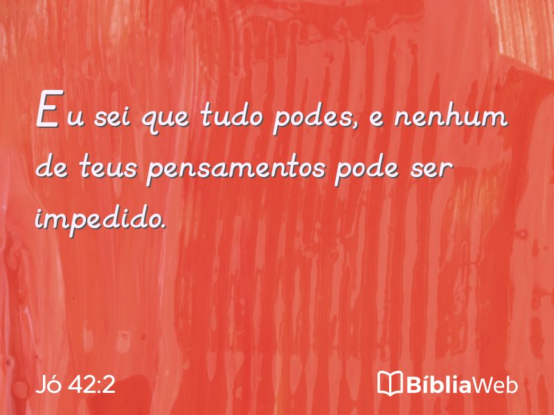 Jó 42:2 em imagem para compartilhar