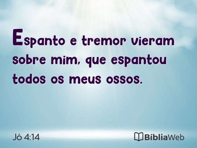Jó 4:14 em imagem para compartilhar