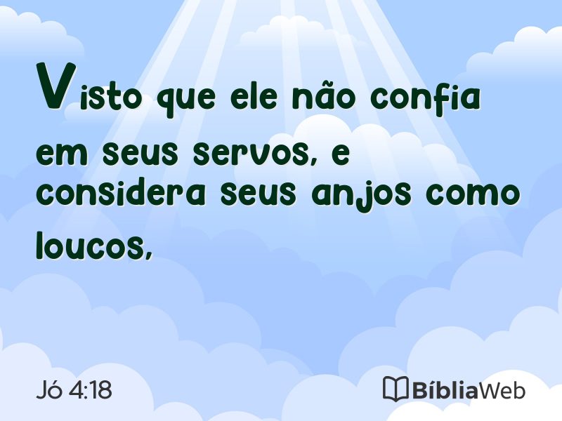 Jó 4:18 em imagem para compartilhar