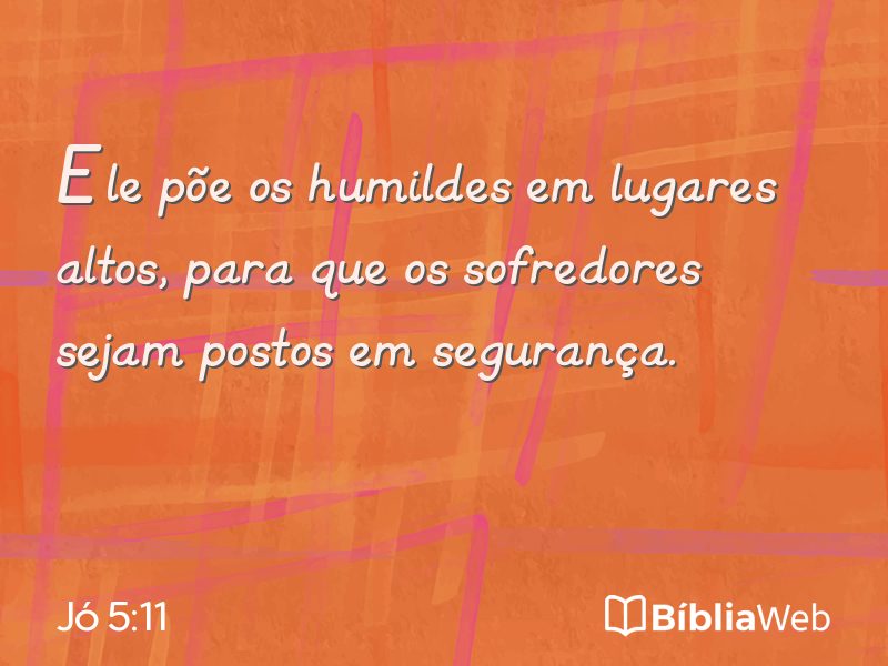 Jó 5:11 em imagem para compartilhar