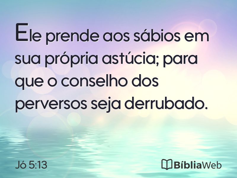 Jó 5:13 em imagem para compartilhar
