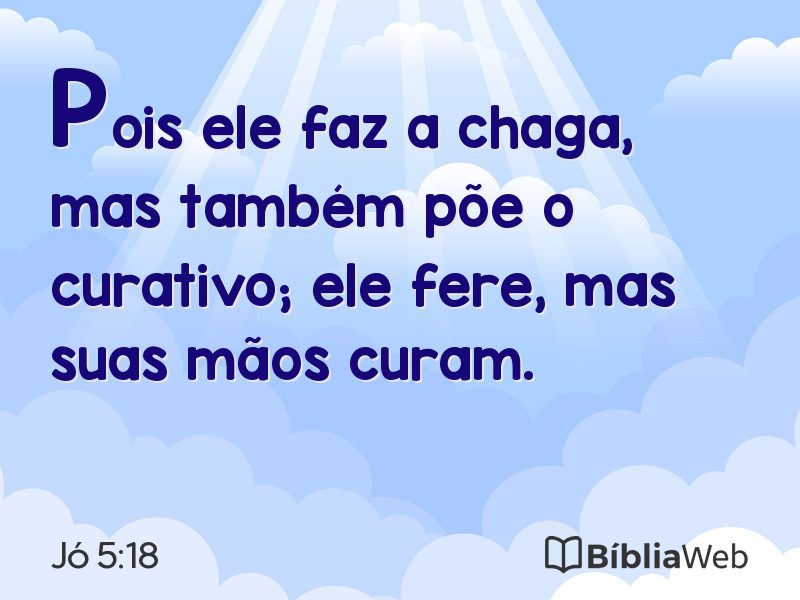 Jó 5:18 em imagem para compartilhar