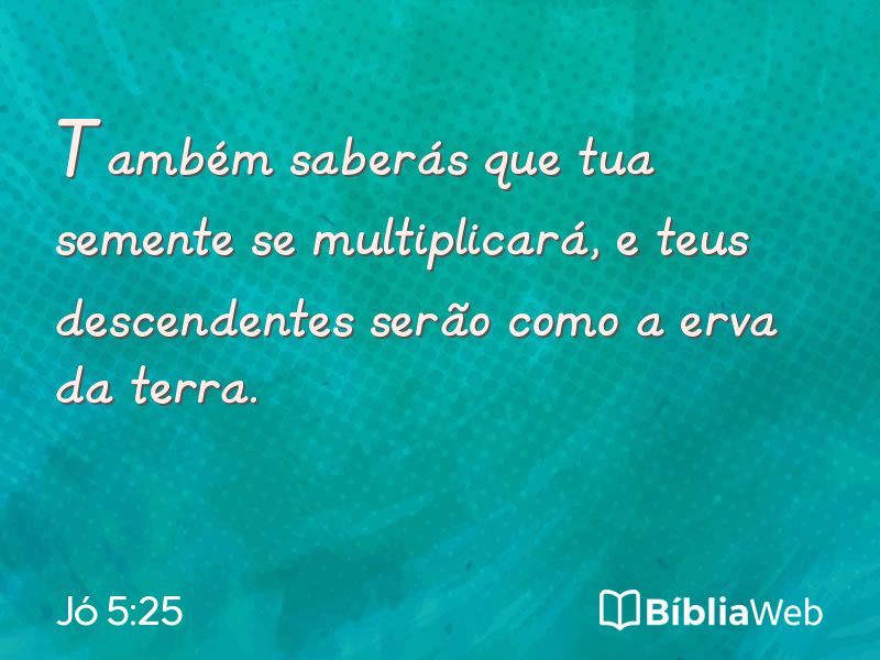 Jó 5:25 em imagem para compartilhar