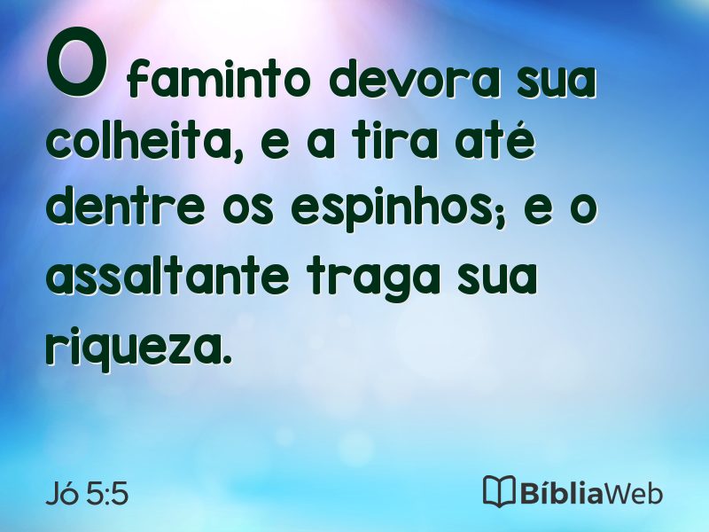 Jó 5:5 em imagem para compartilhar
