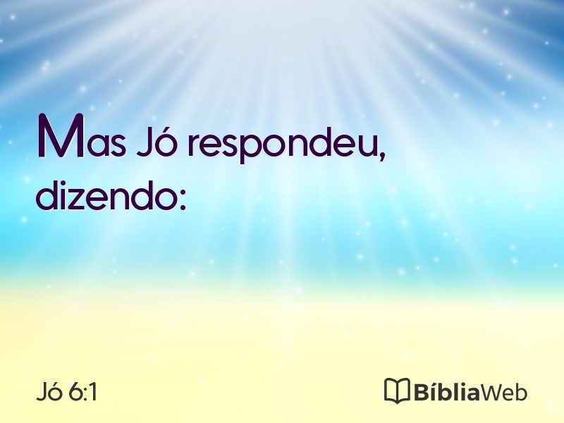 Jó 6:1 em imagem para compartilhar