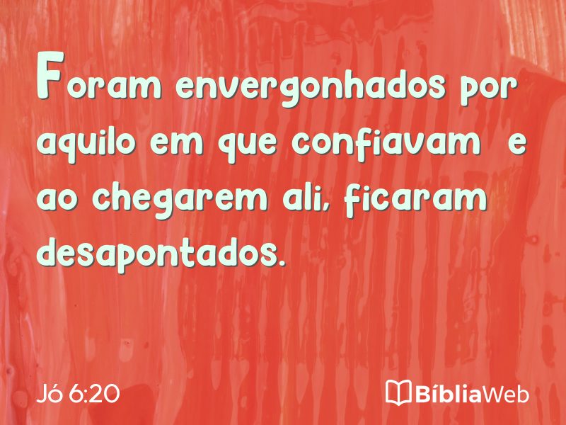 Jó 6:20 em imagem para compartilhar