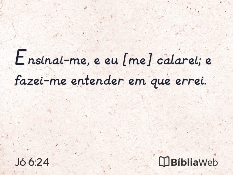 Jó 6:24 em imagem para compartilhar