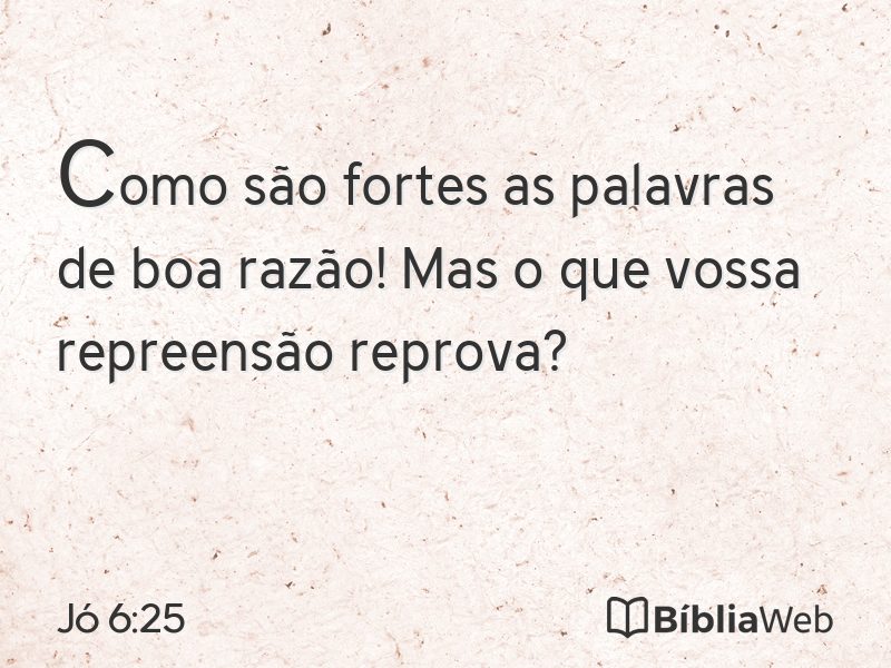 Jó 6:25 em imagem para compartilhar