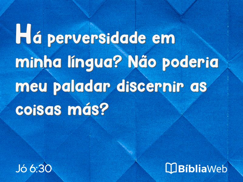 Jó 6:30 em imagem para compartilhar