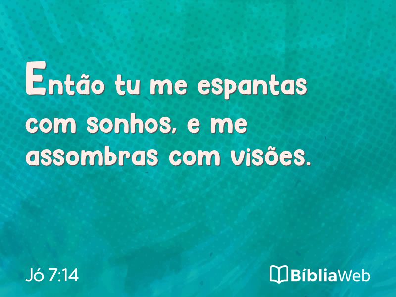 Jó 7:14 em imagem para compartilhar