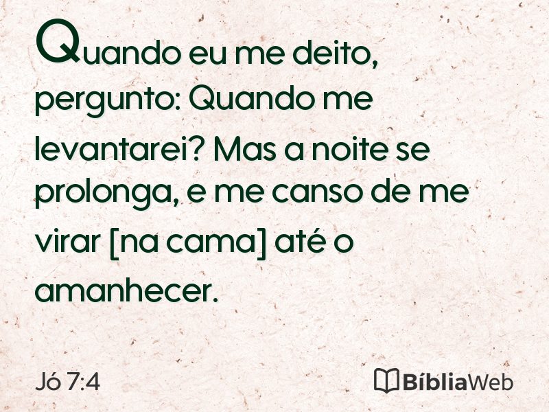 Jó 7:4 em imagem para compartilhar