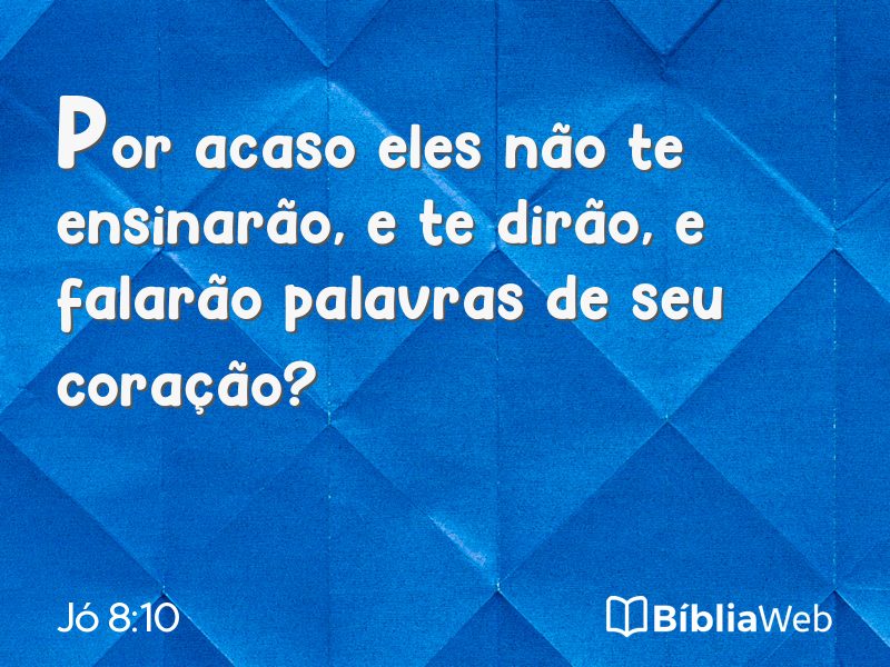 Jó 8:10 em imagem para compartilhar