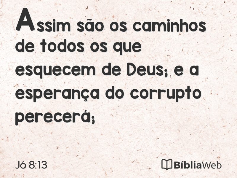 Jó 8:13 em imagem para compartilhar