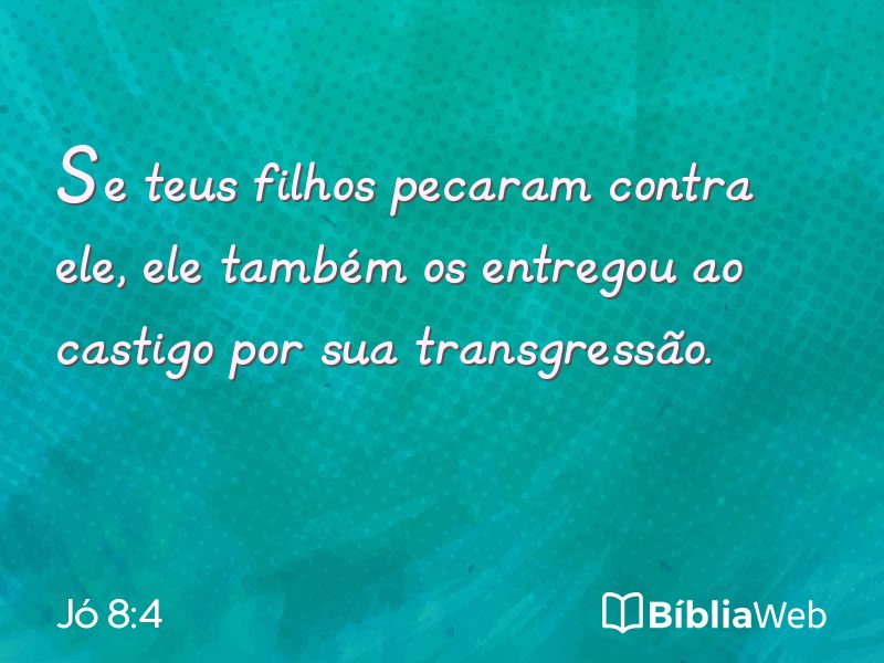 Jó 8:4 em imagem para compartilhar