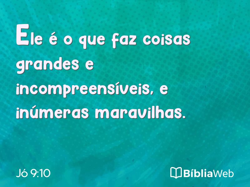 Jó 9:10 em imagem para compartilhar