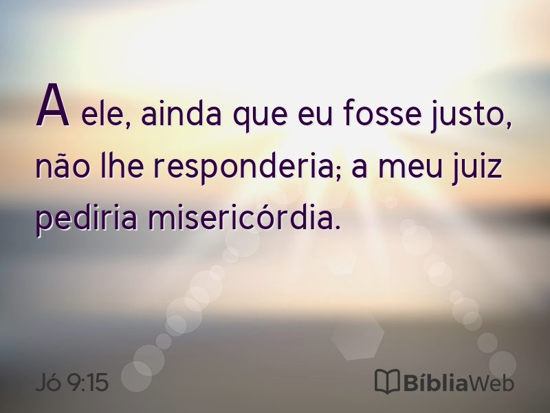 Jó 9:15 em imagem para compartilhar