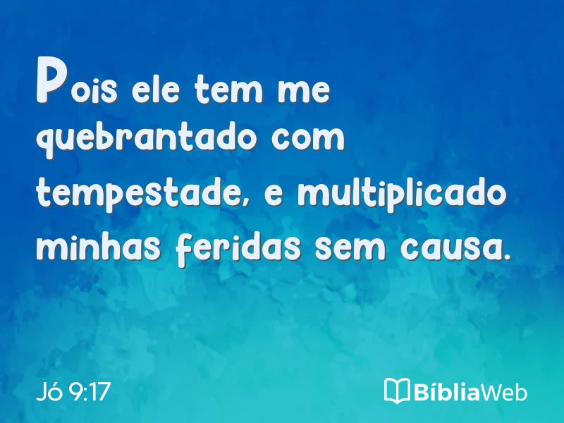 Jó 9:17 em imagem para compartilhar