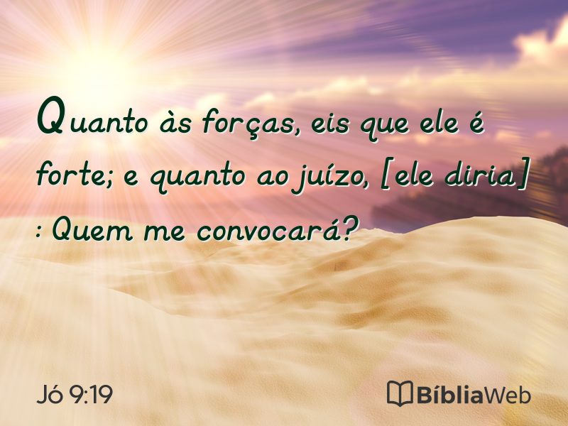 Jó 9:19 em imagem para compartilhar