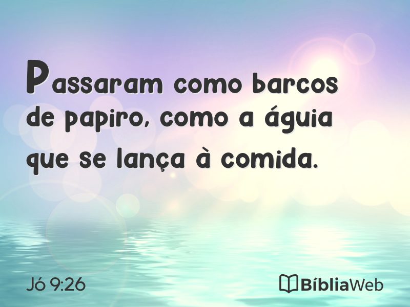 Jó 9:26 em imagem para compartilhar