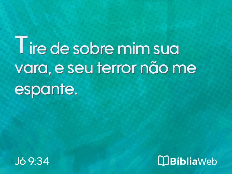 Jó 9:34 em imagem para compartilhar