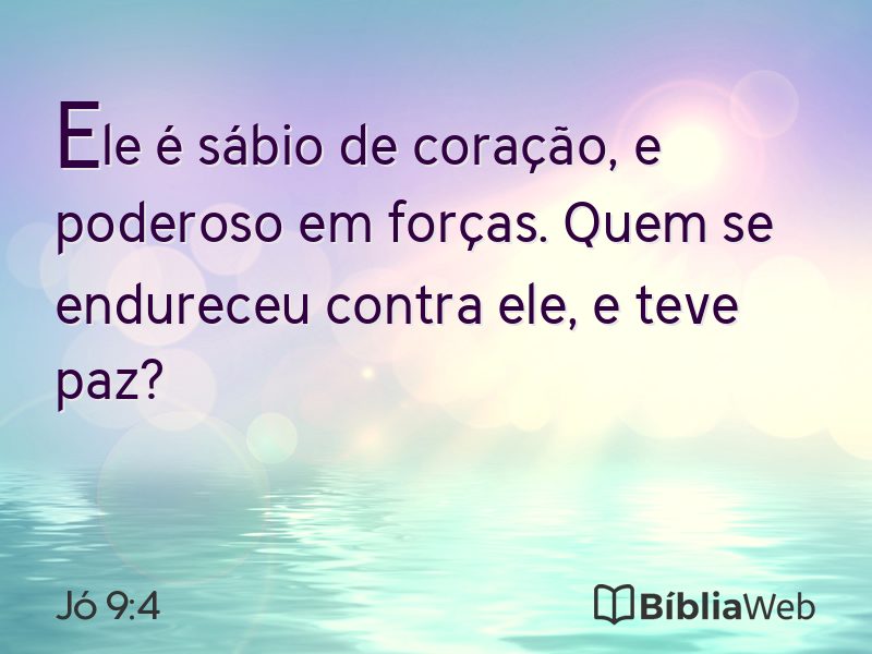 Jó 9:4 em imagem para compartilhar