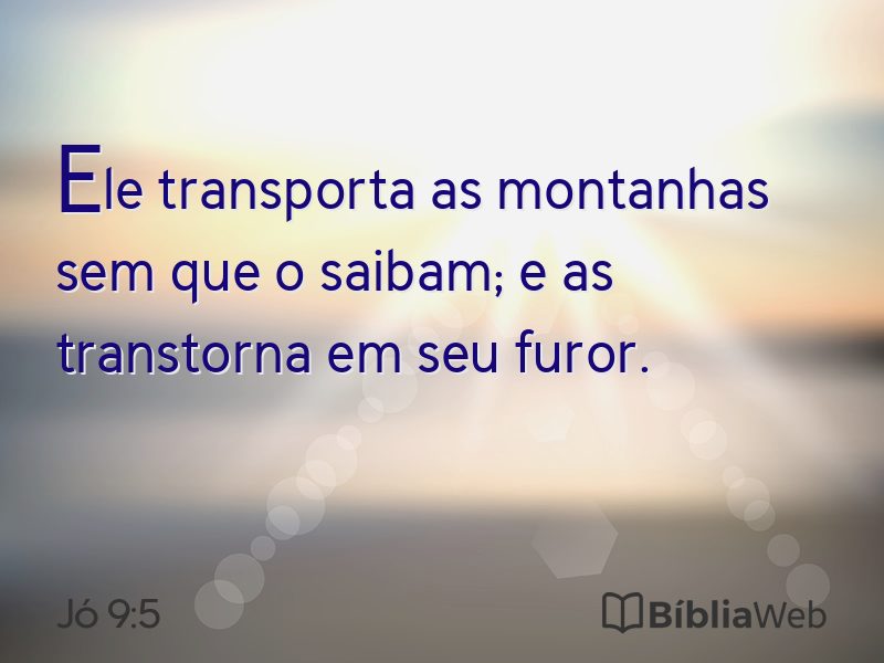 Jó 9:5 em imagem para compartilhar