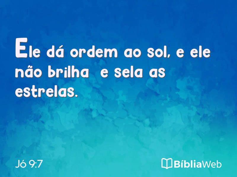 Jó 9:7 em imagem para compartilhar