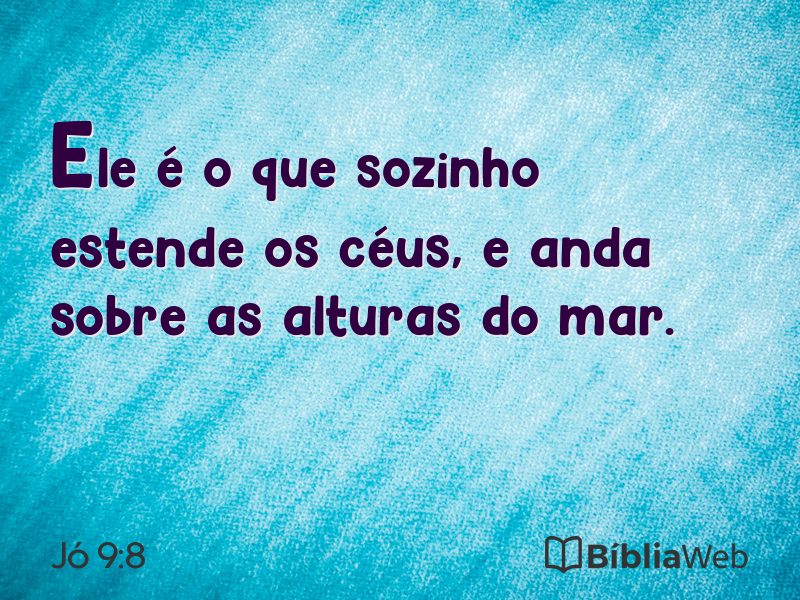 Jó 9:8 em imagem para compartilhar