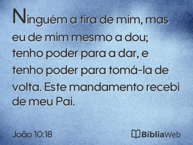 João 10:18 em imagem para compartilhar