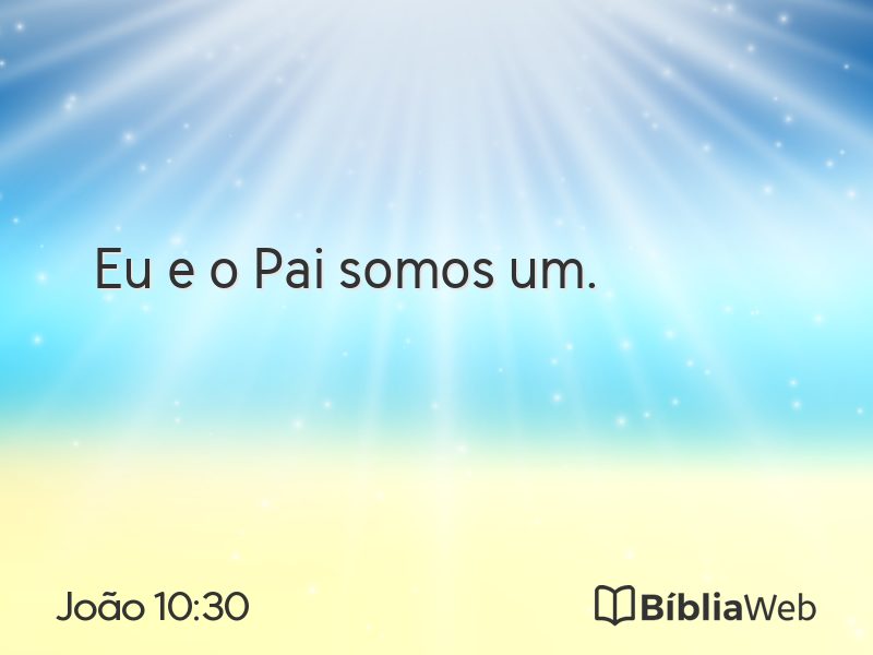 João 10:30 em imagem para compartilhar