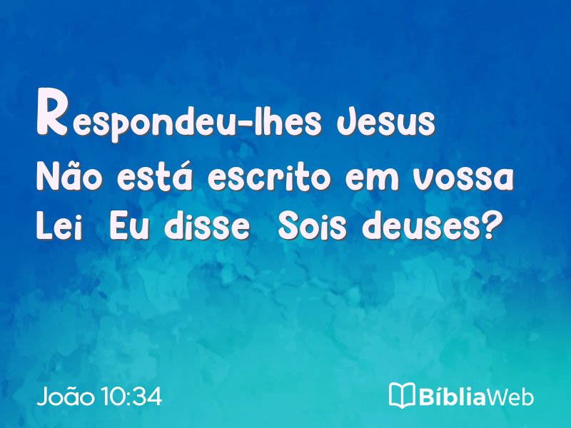João 10:34 em imagem para compartilhar