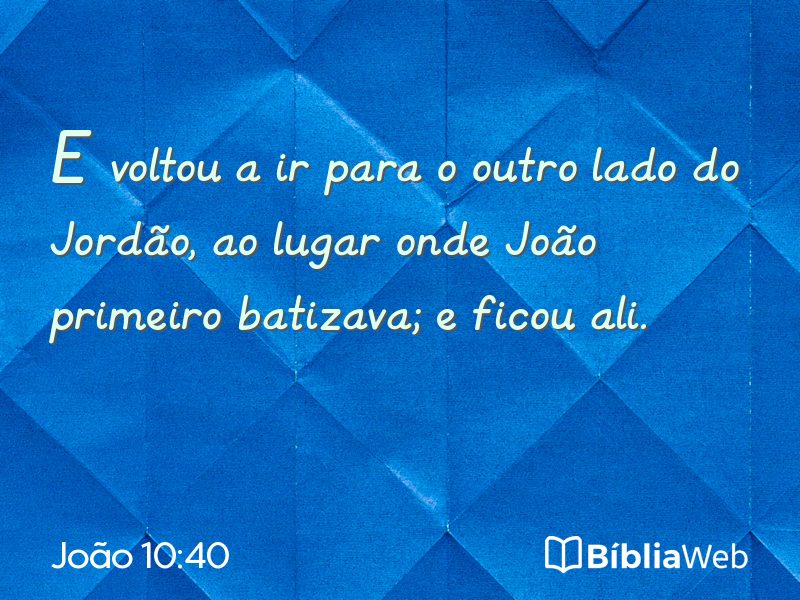 João 10:40 em imagem para compartilhar