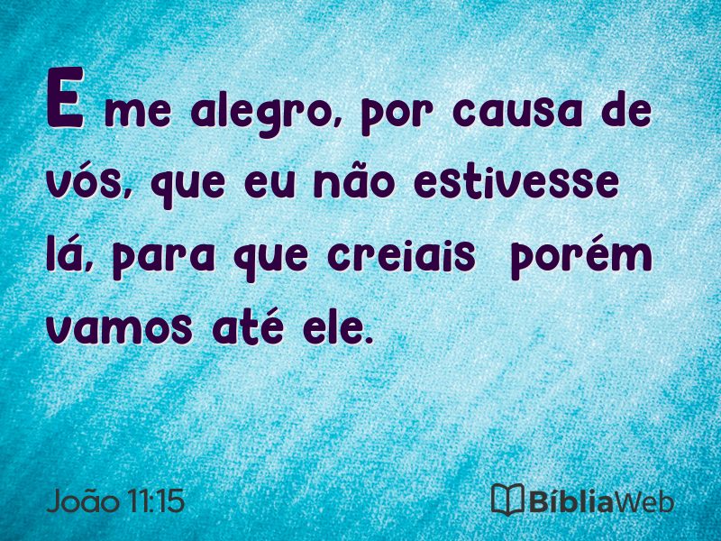 João 11:15 em imagem para compartilhar