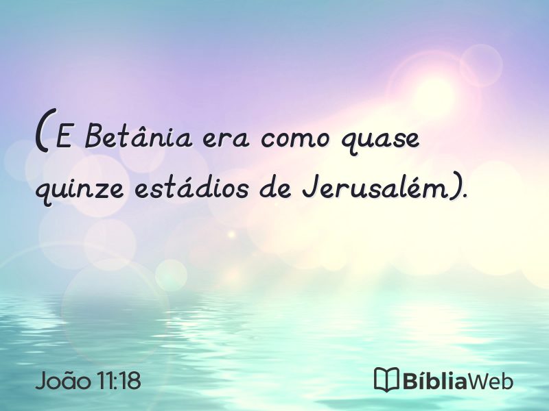João 11:18 em imagem para compartilhar