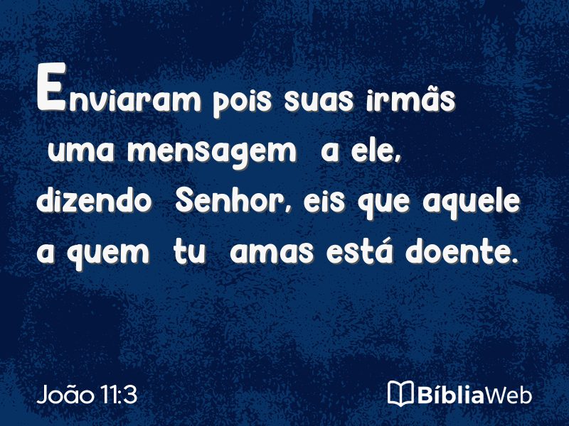 João 11:3 em imagem para compartilhar