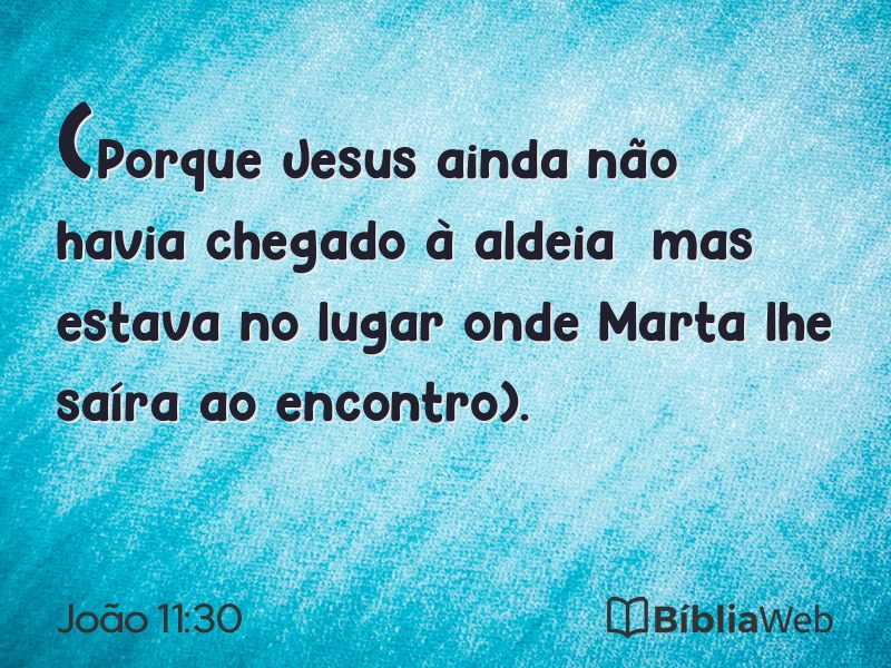 João 11:30 em imagem para compartilhar