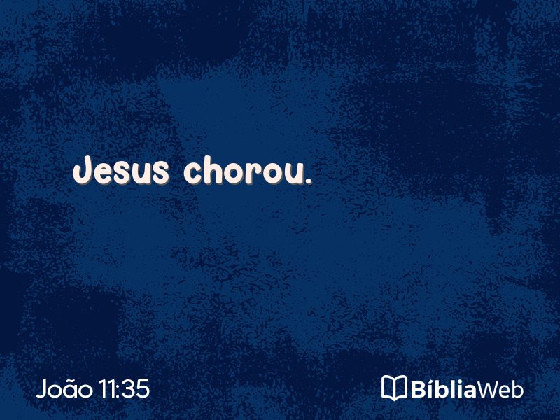 João 11:35 em imagem para compartilhar