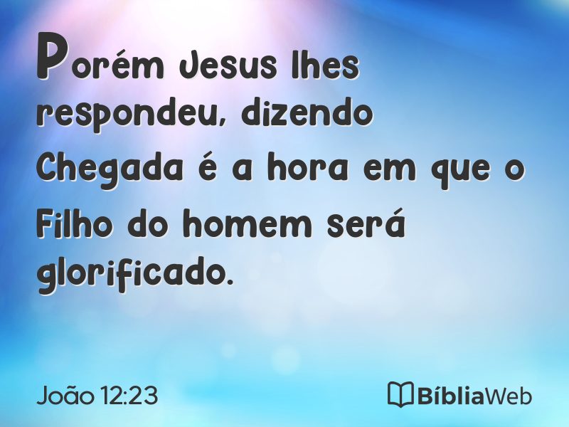 João 12:23 em imagem para compartilhar