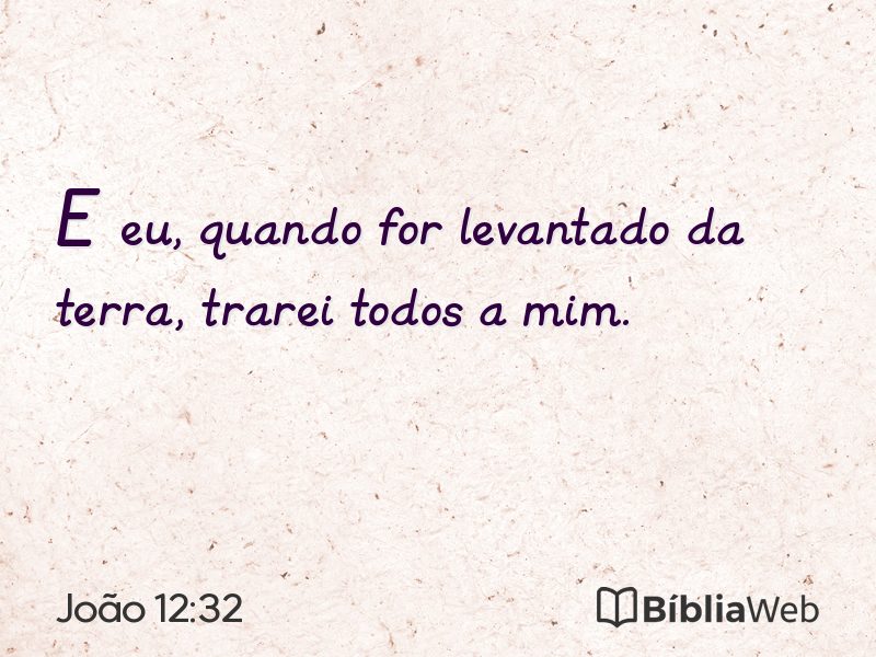 João 12:32 em imagem para compartilhar