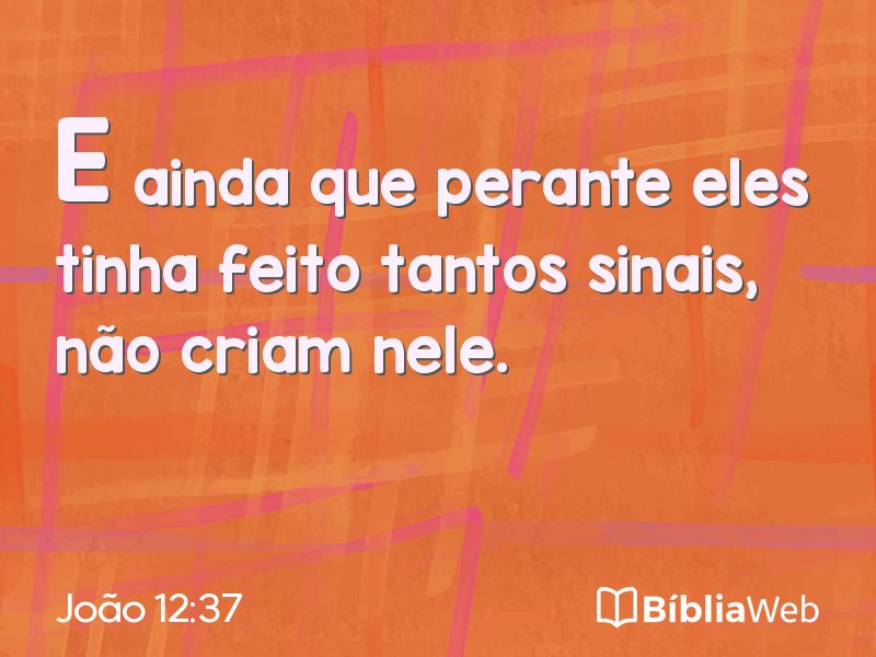 João 12:37 em imagem para compartilhar