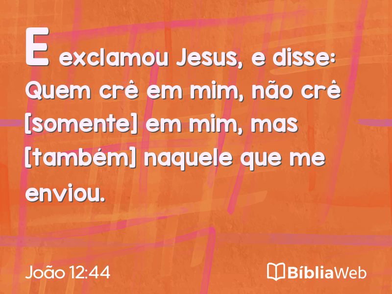 João 12:44 em imagem para compartilhar