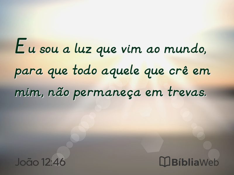 João 12:46 em imagem para compartilhar