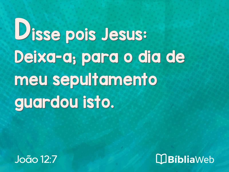 João 12:7 em imagem para compartilhar
