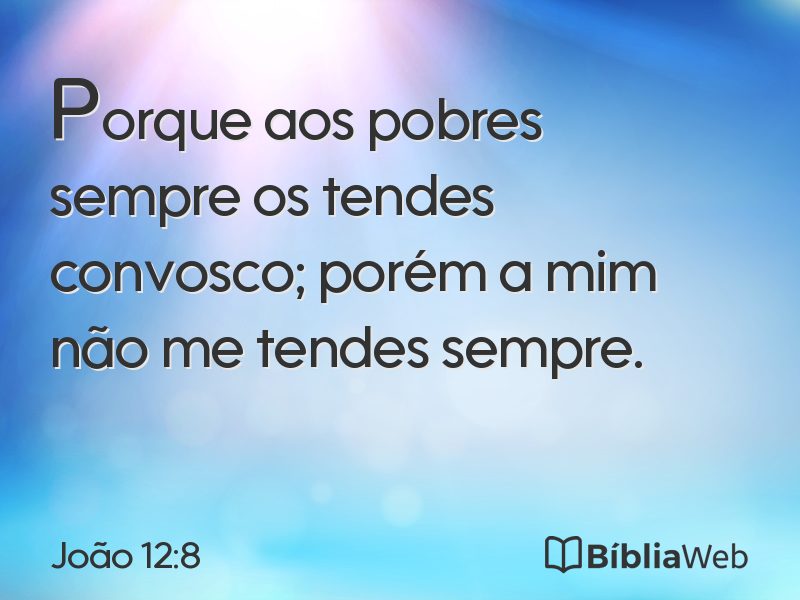 João 12:8 em imagem para compartilhar